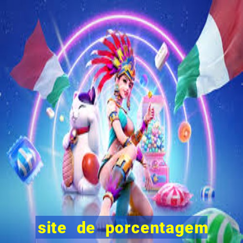 site de porcentagem de jogos slots